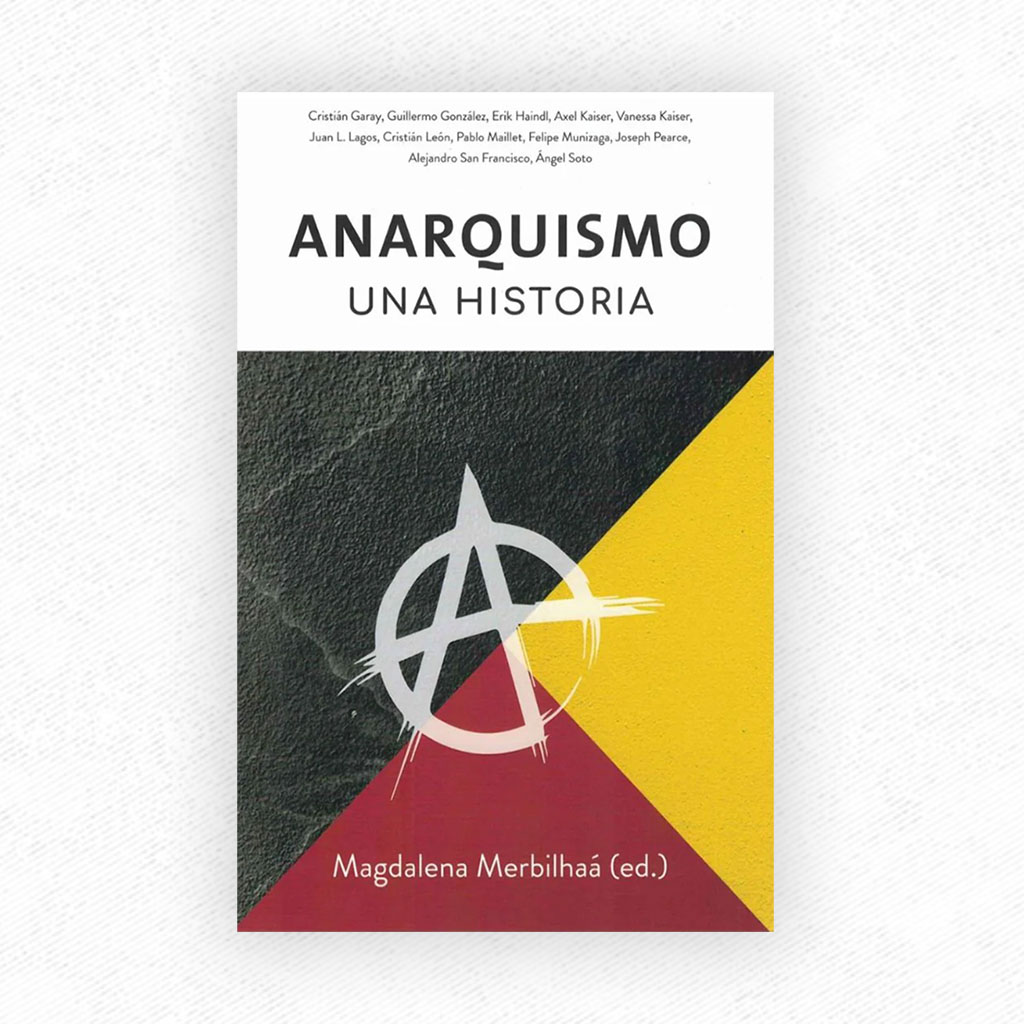 Anarquismo: Una historia