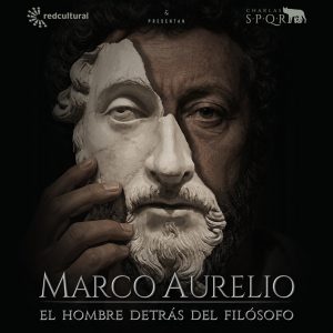 MARCO AURELIO, el Hombre detrás del Filósofo